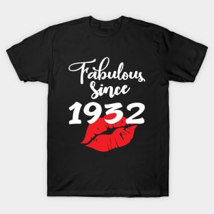 Fabulous since 1932 T-Shirt